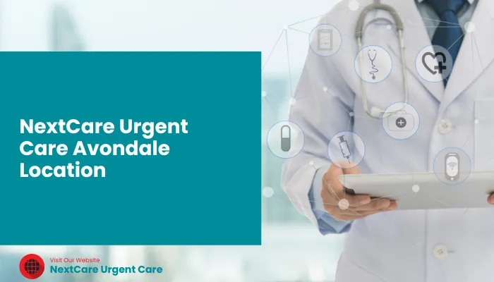 NextCare Urgent Care Avondale Location